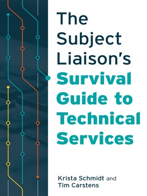 cover image of The Subject Liaison's Survival Guide to Technical Services